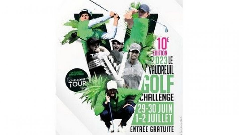 Le Vaudreuil Golf Challenge fête ses 10 ans !
